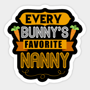 WOMEN'S EVERY BUNNYS FAVORITE NANNY SHIRT CUTE EASTER GIFT Sticker